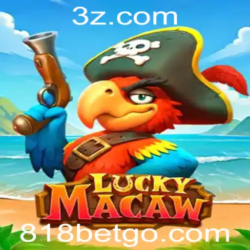 LuckyMacaw: Explore a Emoção do Jogo com 818 Bet