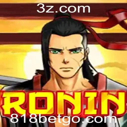 Ronin: Um Mergulho no Mundo do Jogo 818 Bet