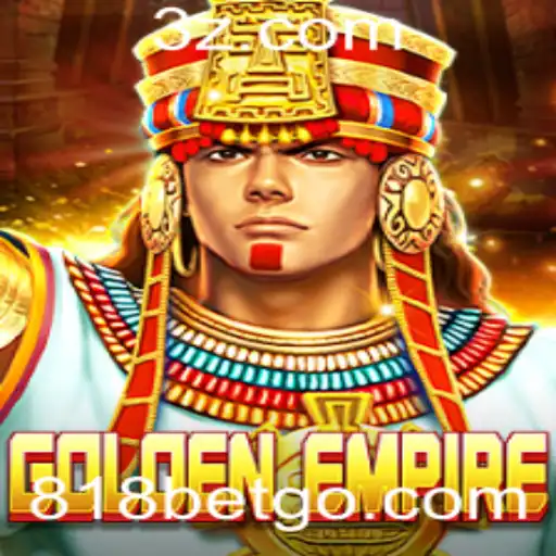 Explorando GoldenEmpire: O Novo Fascínio dos Jogos com 818 Bet