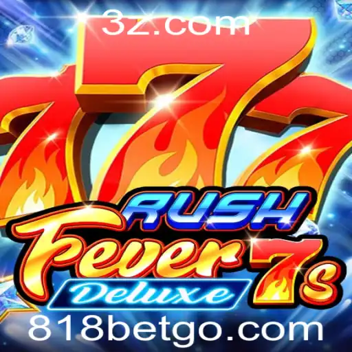 RushFever7sDeluxe: Um Mergulho no Excitante Mundo do Jogo 818 Bet